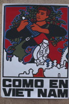 Revolutionary poster  Como en Vietnam  meaning  Like in Vietnam .